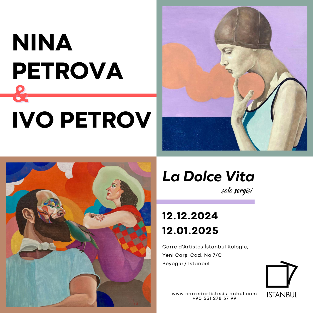 Ünlü Bulgar Çağdaş Sanatçılar Nina & Ivo Petrov, Türkiye’deki İlk Solo Sergileri La Dolce Vita ile Carré d’Artistes İstanbul’da!